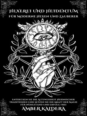 cover image of HEXEREI UND HEIDENTUM--FÜR MODERNE HEXEN UND ZAUBERER